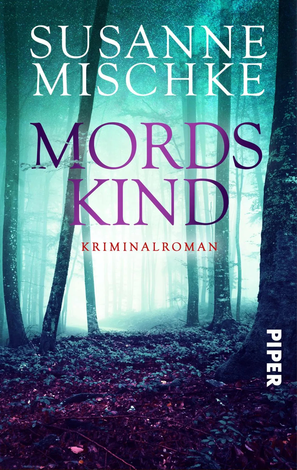 Buchcover von 'Mordskind' - Taschenbuch von Susanne Mischke