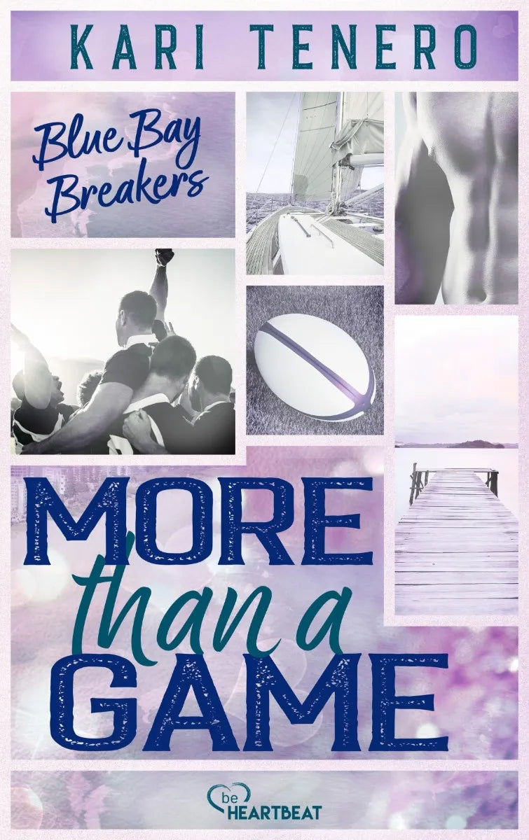 Cover: More than a Game - Blue Bay Breakers (E-Book) von Kari Tenero