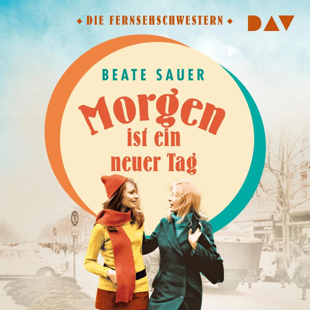 Cover: Morgen ist ein neuer Tag (Hörbuch Download) von Beate Sauer