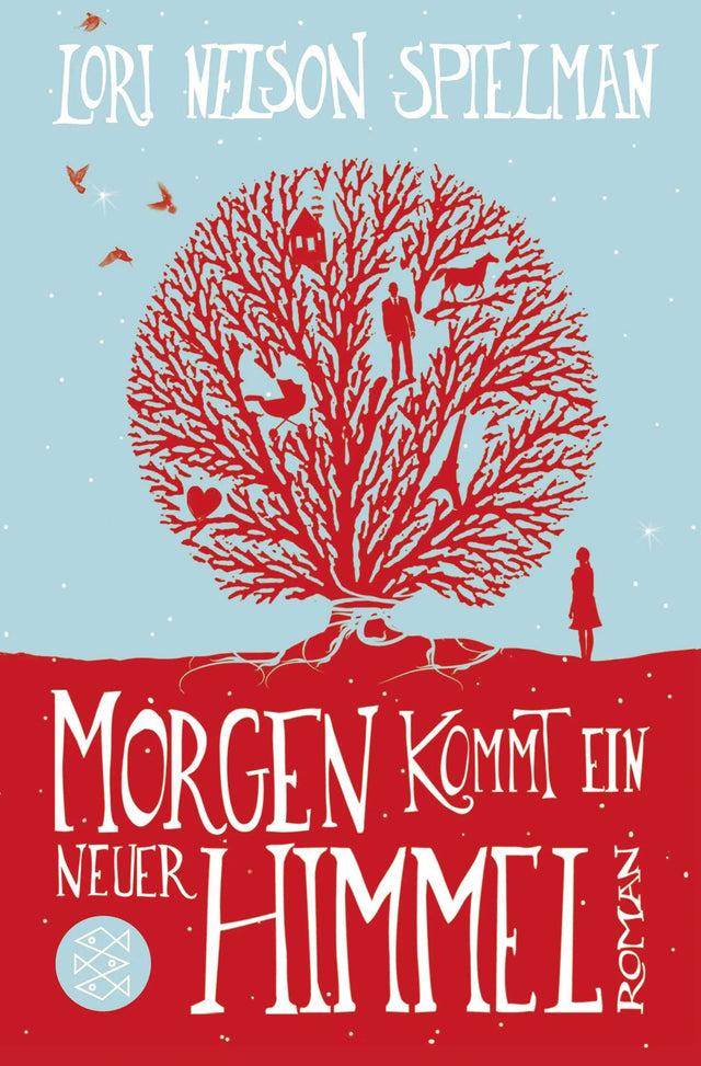 Buchcover von 'Morgen kommt ein neuer Himmel' - Taschenbuch von Lori Nelson Spielman