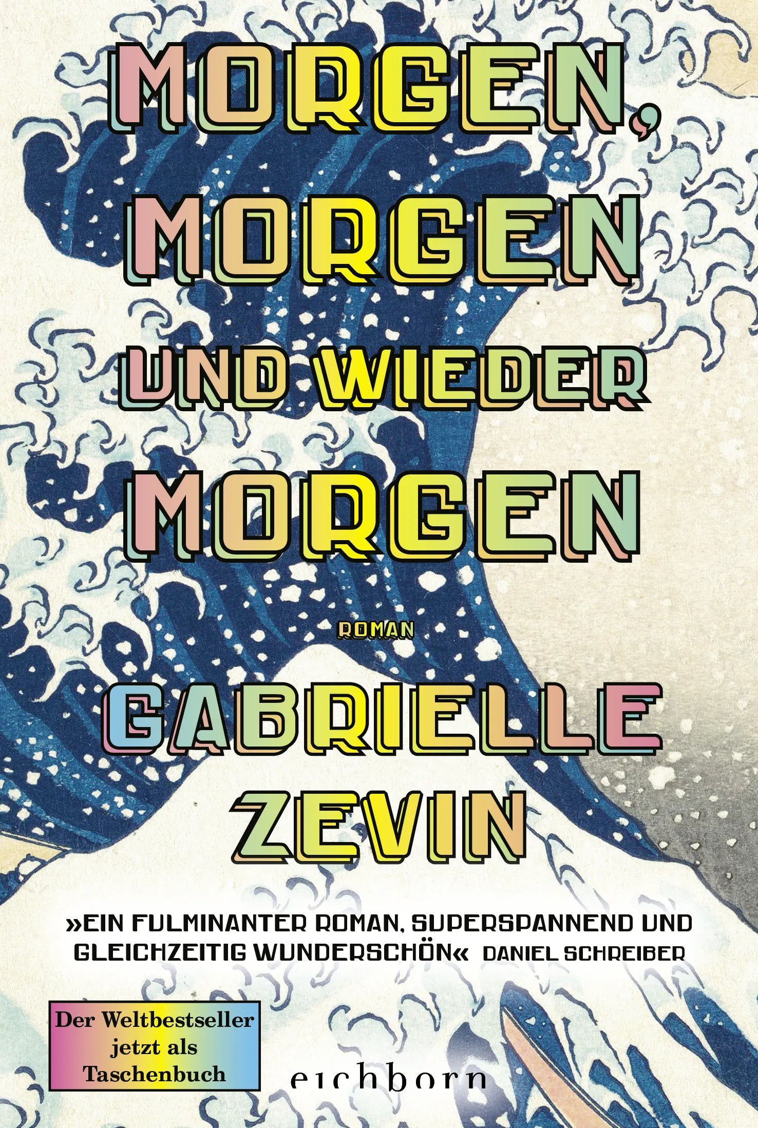 Cover: Morgen, morgen und wieder morgen (Taschenbuch) von Gabrielle Zevin