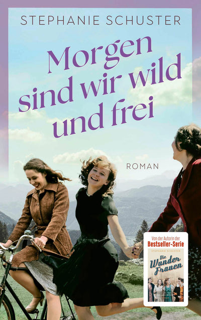 Morgen sind wir wild und frei