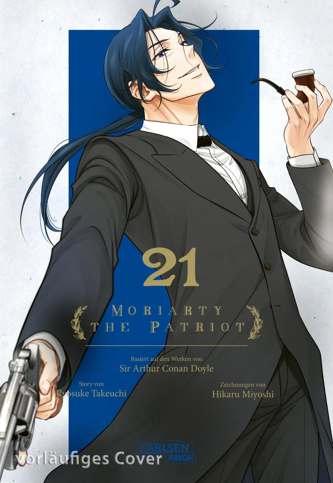 Cover: Moriarty the Patriot 21 (Taschenbuch) von Ryosuke Takeuchi