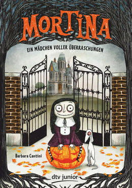 Buchcover von 'Mortina – Ein Mädchen voller Überraschungen' - Gebundene Ausgabe von Barbara Cantini