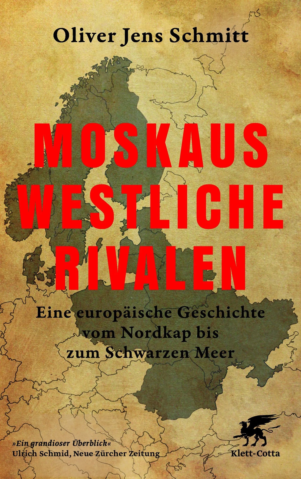 Cover: Moskaus westliche Rivalen (Taschenbuch) von Oliver Jens Schmitt
