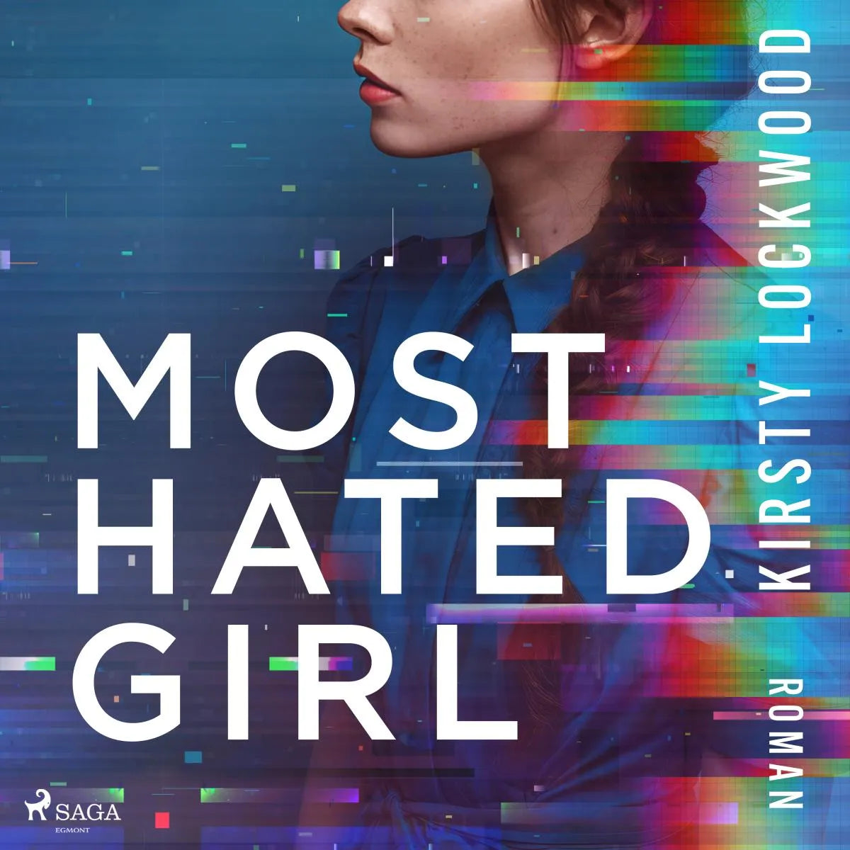 Cover: Most hated Girl (Hörbuch Download) von Kirsty Lockwood