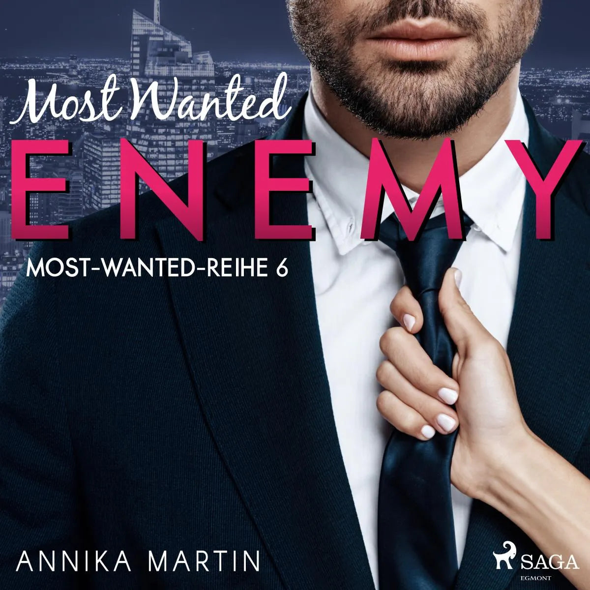 Cover: Most Wanted Enemy (Hörbuch Download) von Annika Martin