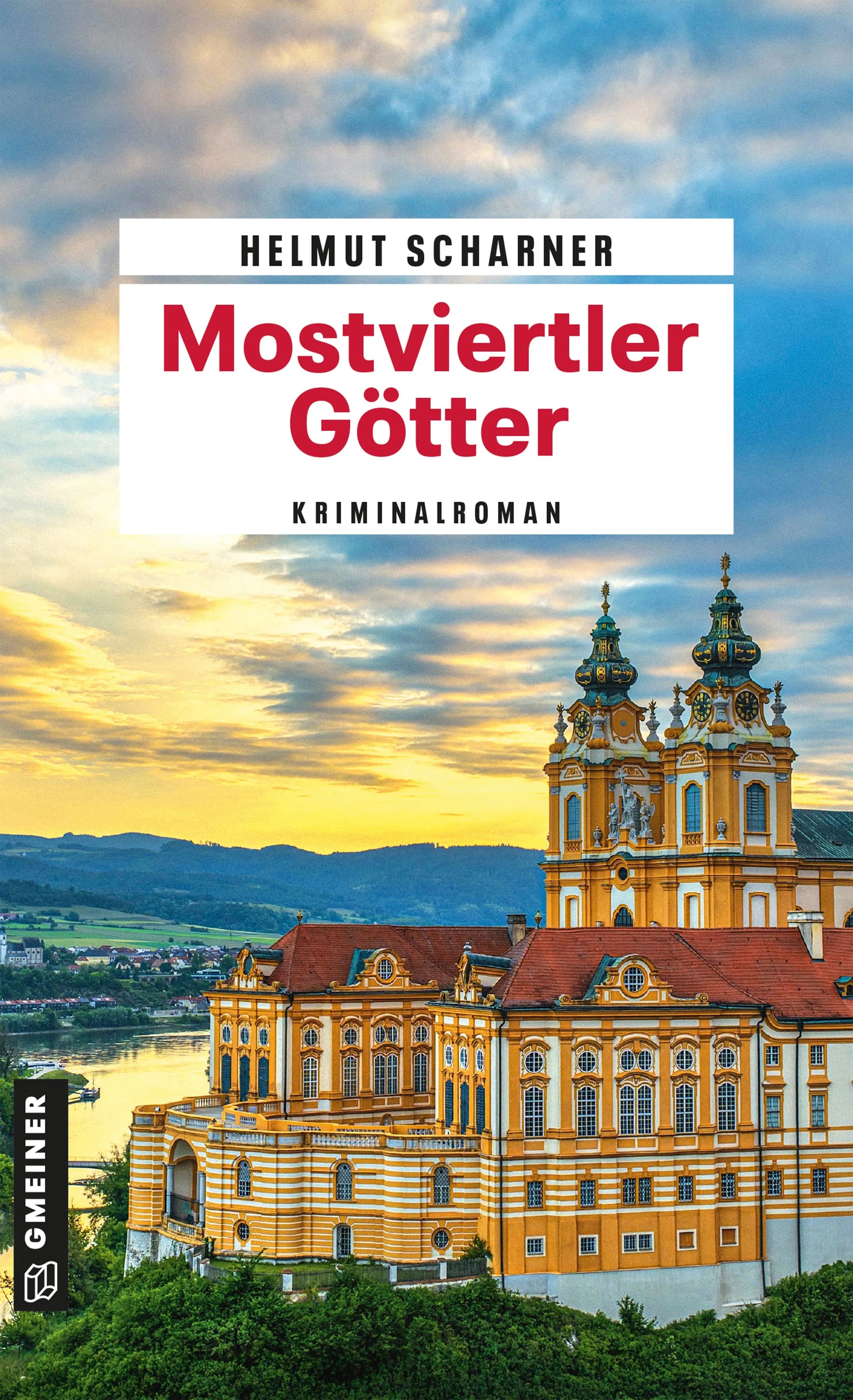 Cover: Mostviertler Götter (E-Book) von Helmut Scharner