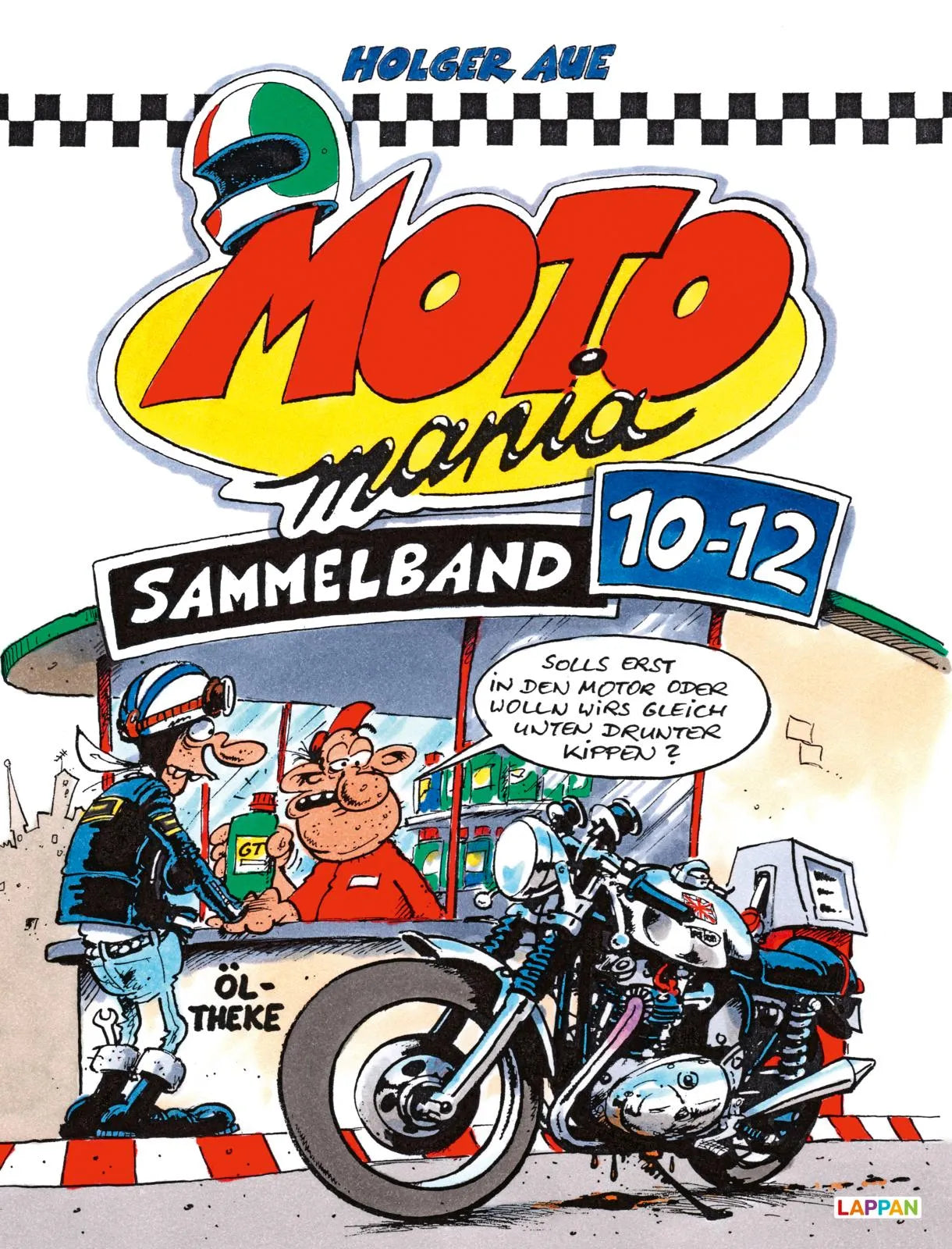 Buchcover von 'MOTOmania Sammelband 10-12' - Gebundene Ausgabe von Holger Aue