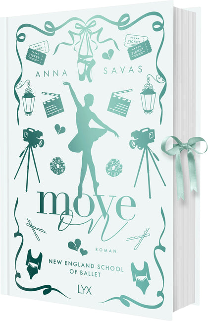 Cover: Move On - New England School of Ballet: Special Edition (Hardcover) von Anna Savas