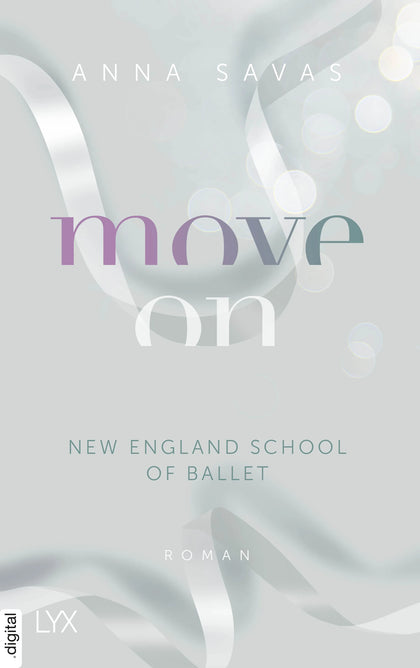 Cover: Move On - New England School of Ballet (E-Book) von Anna Savas