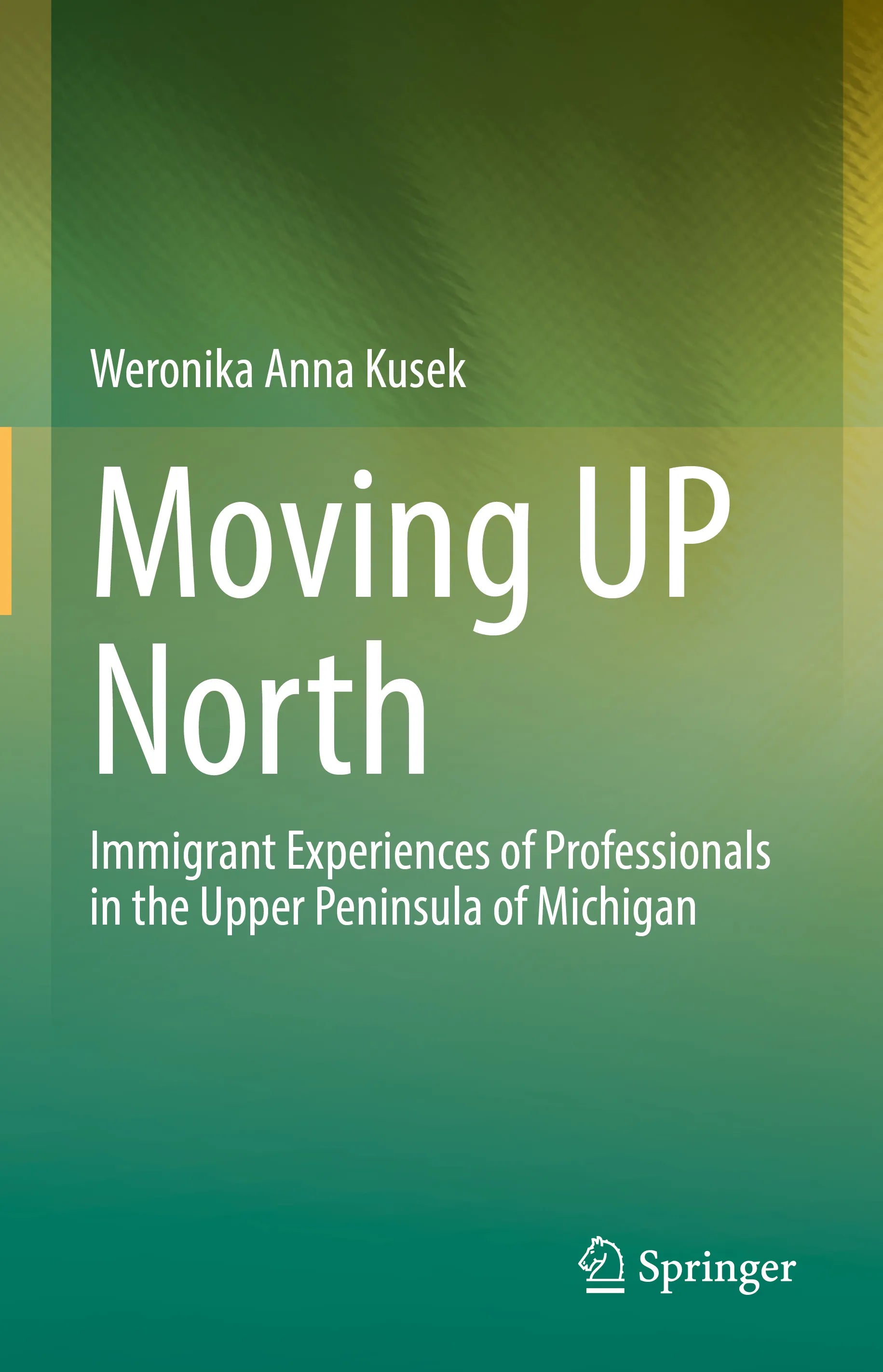 Cover: Moving UP North (E-Book) von Weronika Anna Kusek
