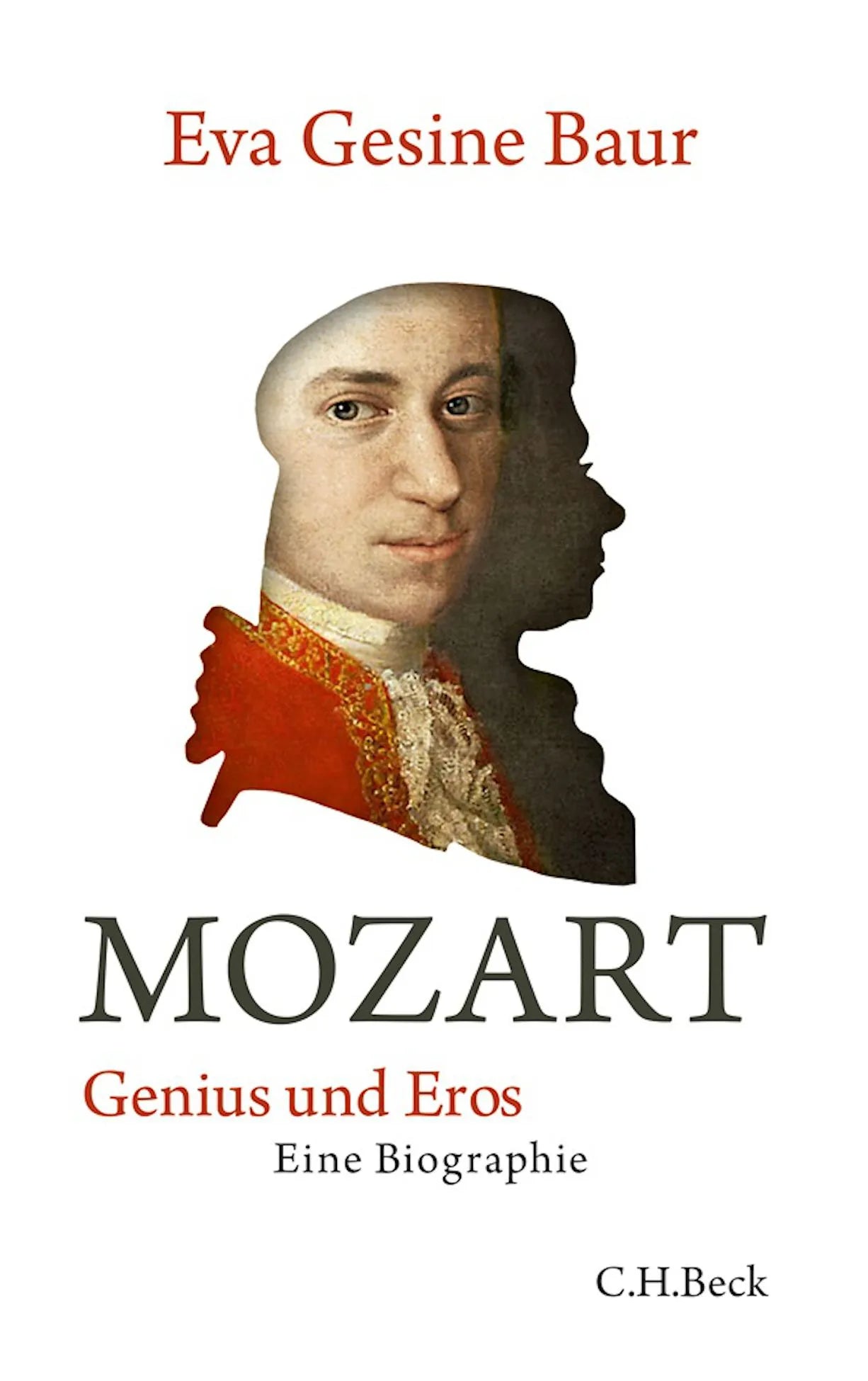 Buchcover von 'Mozart' - Gebundene Ausgabe von Eva Gesine Baur