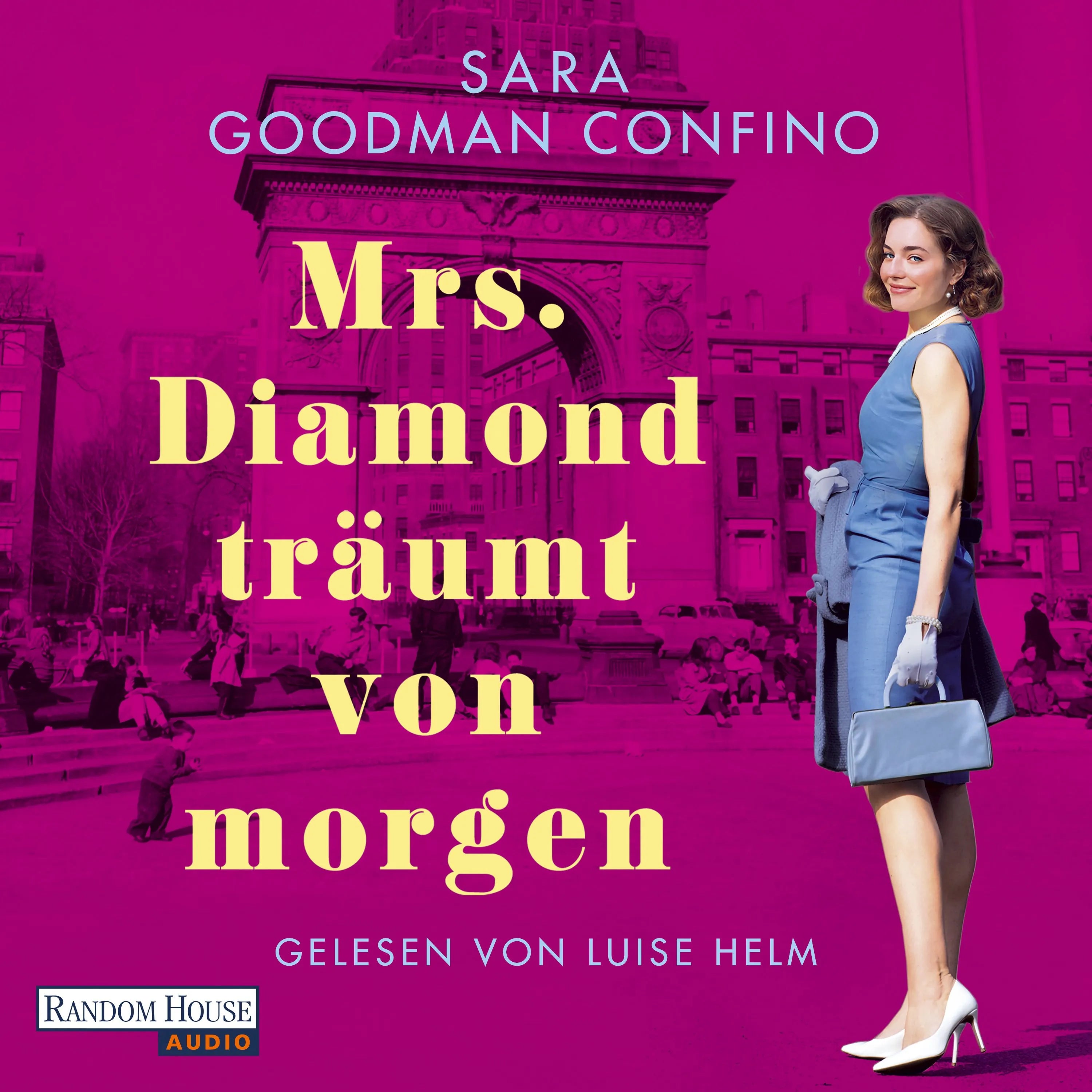 Cover: Mrs. Diamond träumt von Morgen (Hörbuch Download) von Sara Goodman Confino