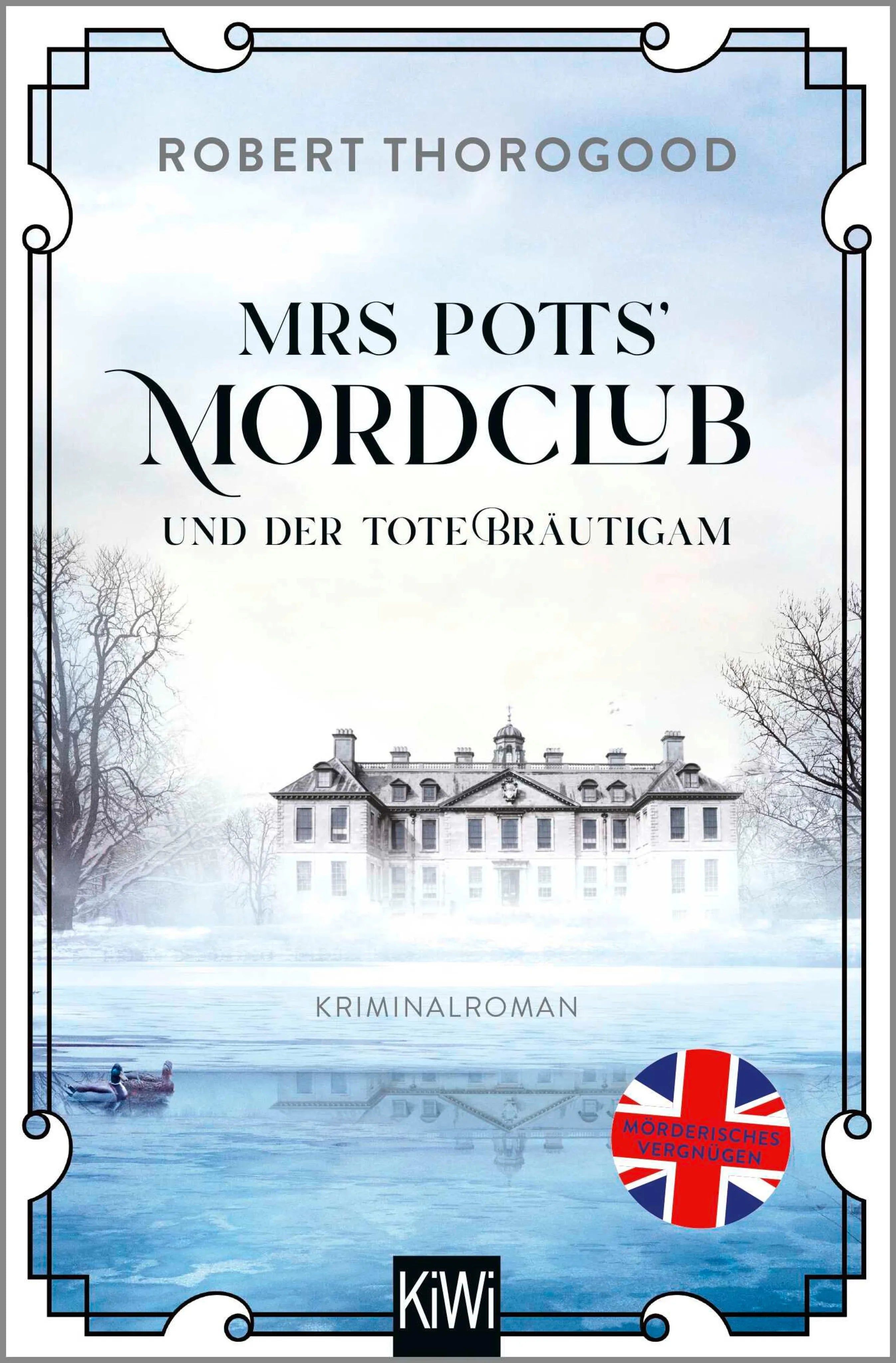 Cover: Mrs Potts' Mordclub und der tote Bräutigam (E-Book) von Robert Thorogood