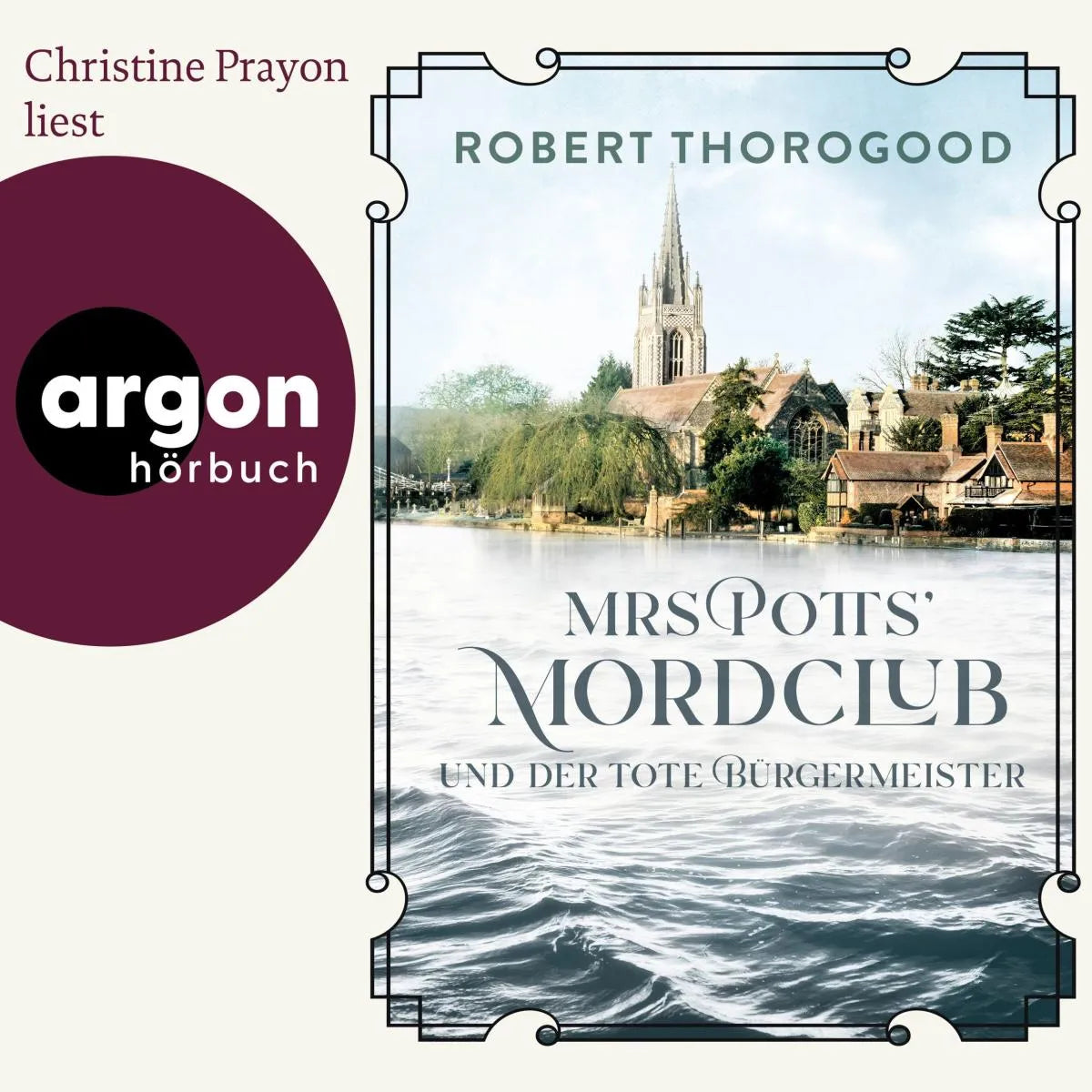 Cover: Mrs Potts' Mordclub und der tote Bürgermeister (Hörbuch Download) von Robert Thorogood