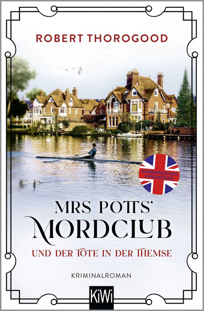 Buchcover von 'Mrs Potts’ Mordclub und der Tote in der Themse' - Taschenbuch von Robert Thorogood