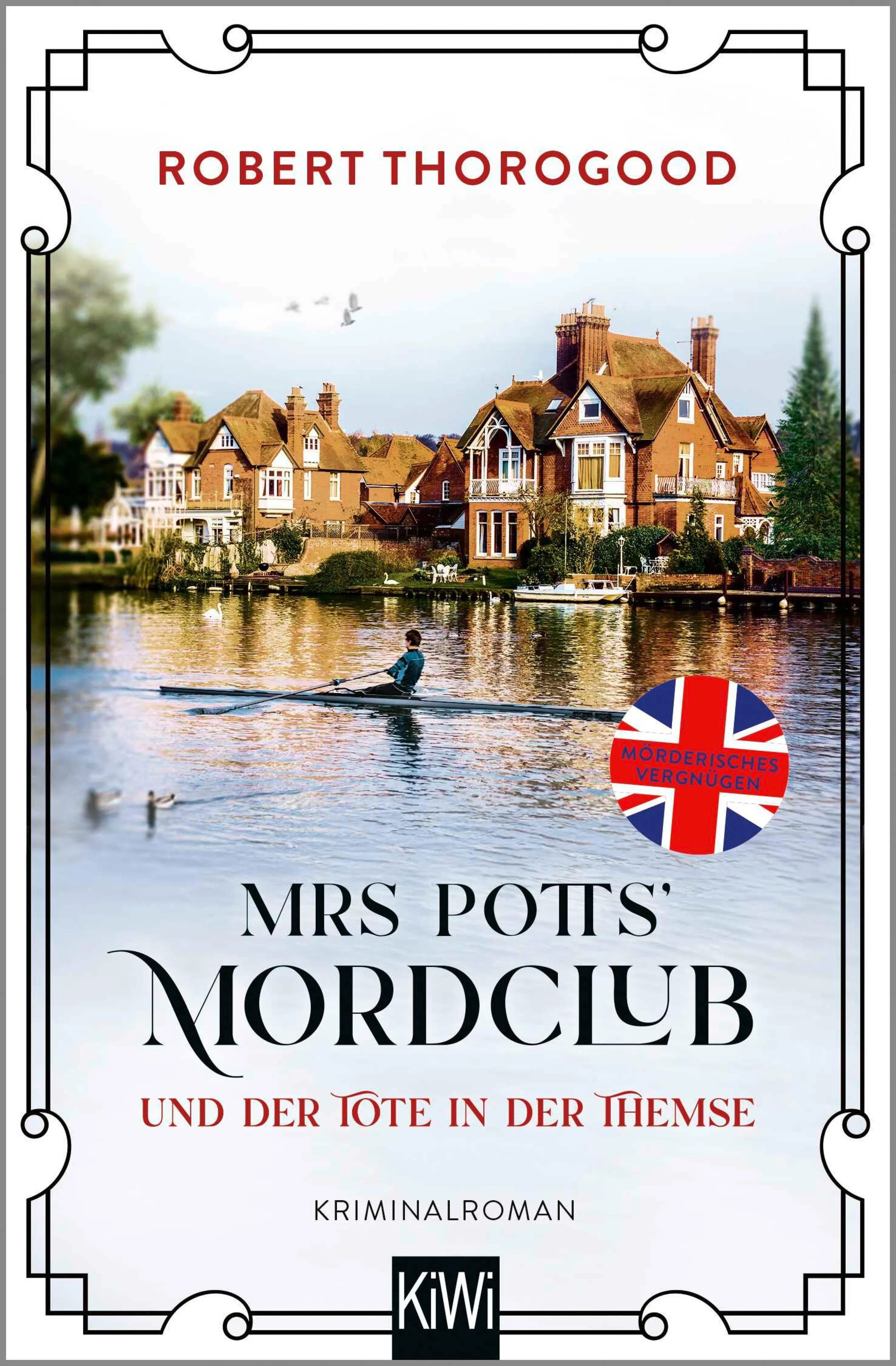 Cover: Mrs Potts' Mordclub und der Tote in der Themse (E-Book) von Robert Thorogood
