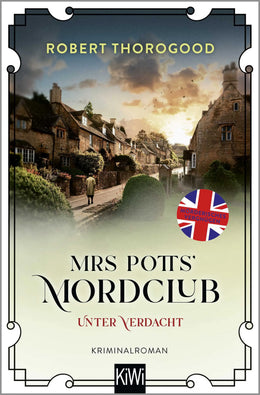 Cover: Mrs Potts' Mordclub unter Verdacht (Taschenbuch) von Robert Thorogood