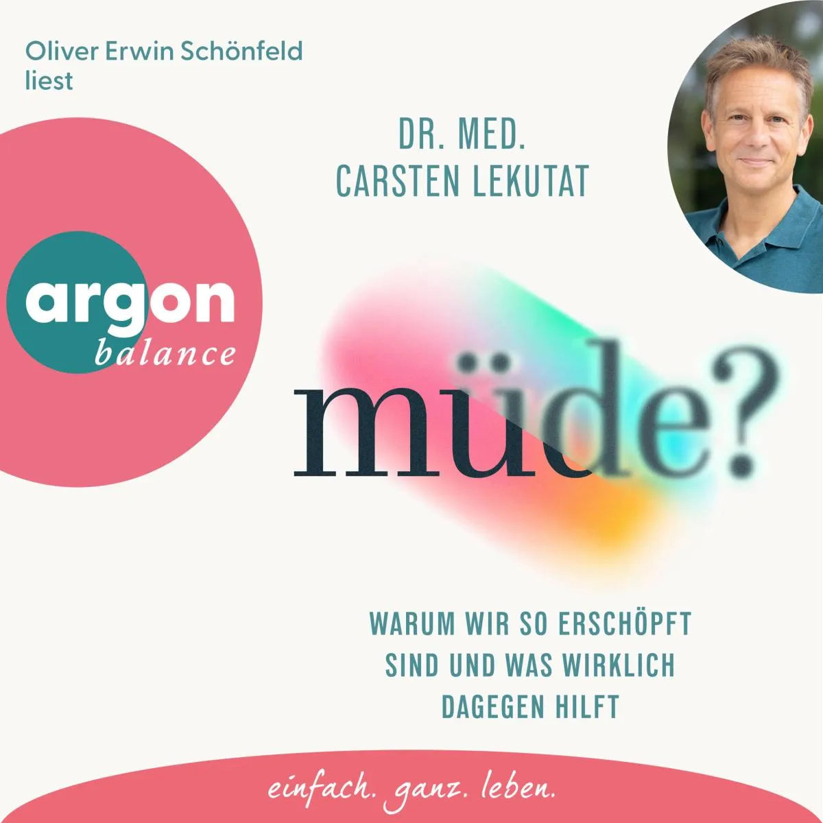 Cover: müde? (Hörbuch Download) von Dr. med. Carsten Lekutat