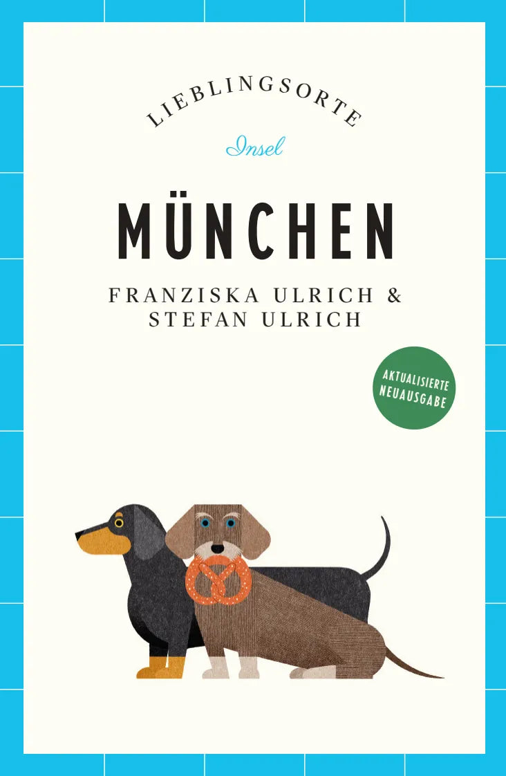 Cover: München Reiseführer LIEBLINGSORTE (Paperback) von Stefan Ulrich