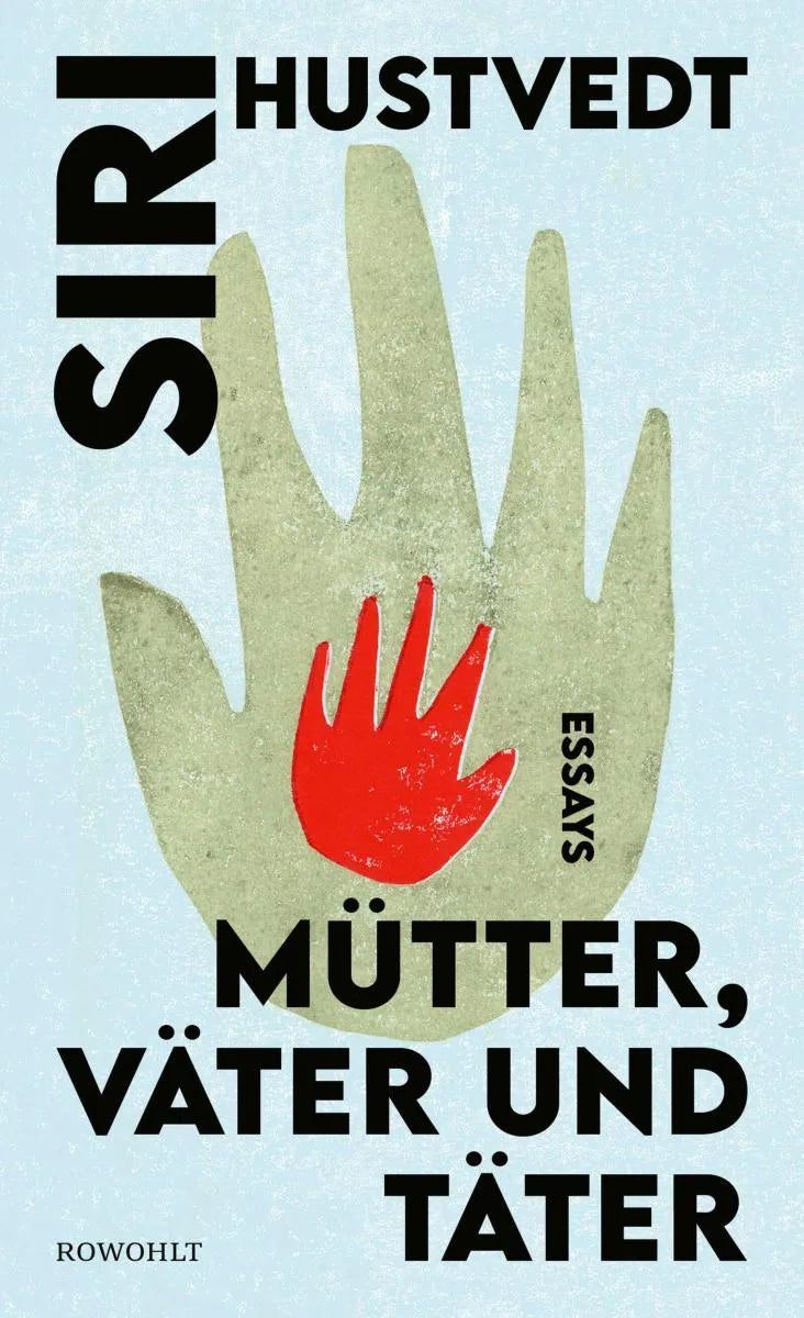 Cover: Mütter, Väter und Täter (E-Book) von Siri Hustvedt