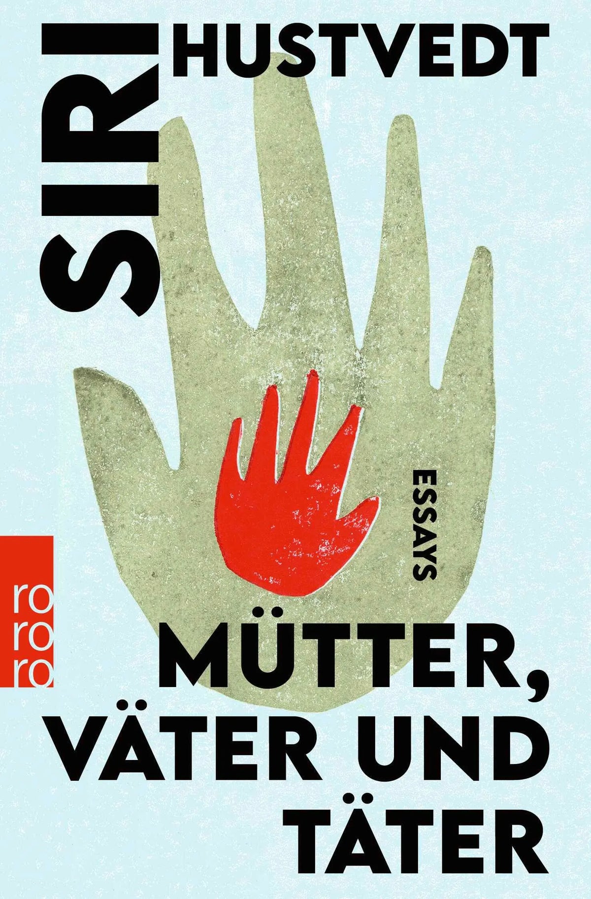 Cover: Mütter, Väter und Täter (Taschenbuch) von Siri Hustvedt