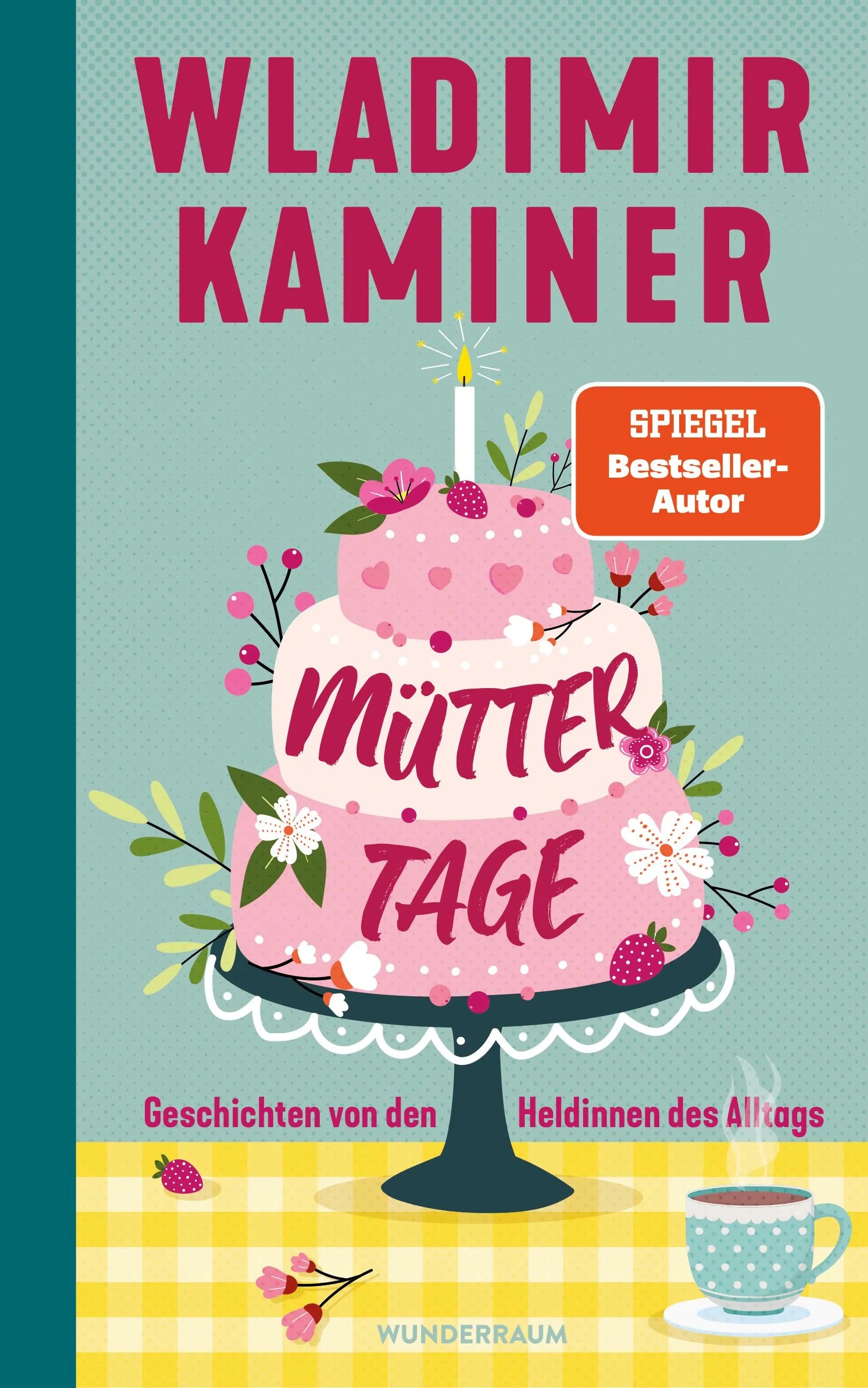 Cover: Müttertage (E-Book) von Wladimir Kaminer
