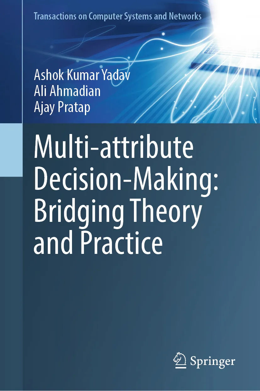 Cover: Multi-Attribute Decision-Making: Bridging Theory and Practice (E-Book) von Ashok Kumar Yadav