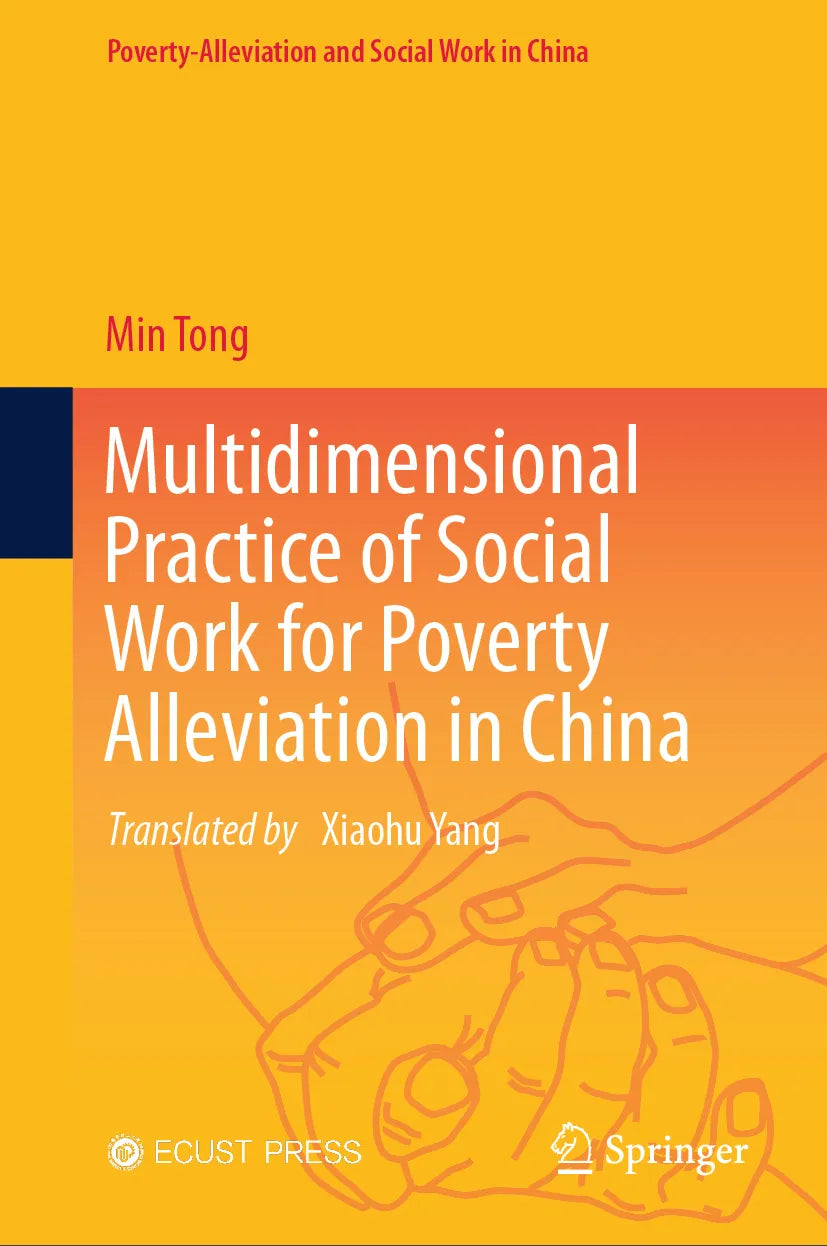 Cover: Multidimensional Practice of Social Work for Poverty Alleviation in China (E-Book) von Min Tong