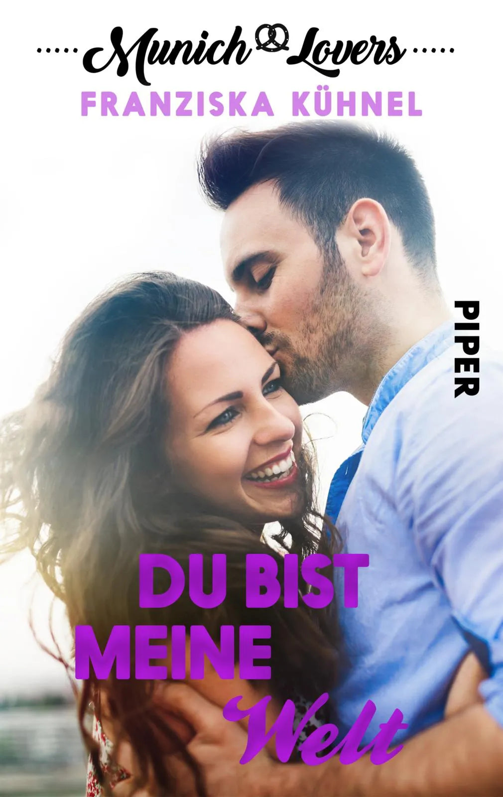 Buchcover von 'Munich Lovers - Du bist meine Welt' - Taschenbuch von Franziska Kühnel