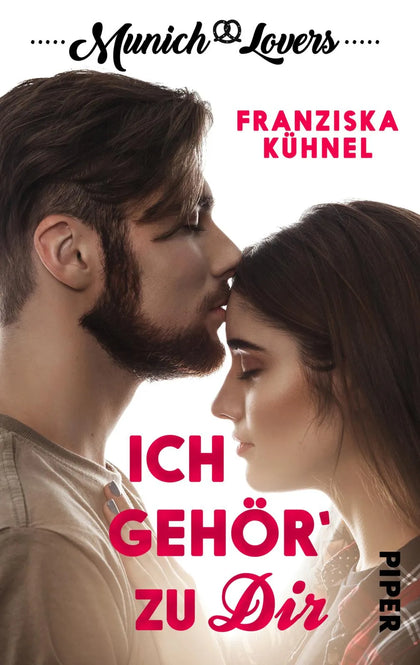 Buchcover von 'Munich Lovers - Ich gehör' zu Dir' - Taschenbuch von Franziska Kühnel