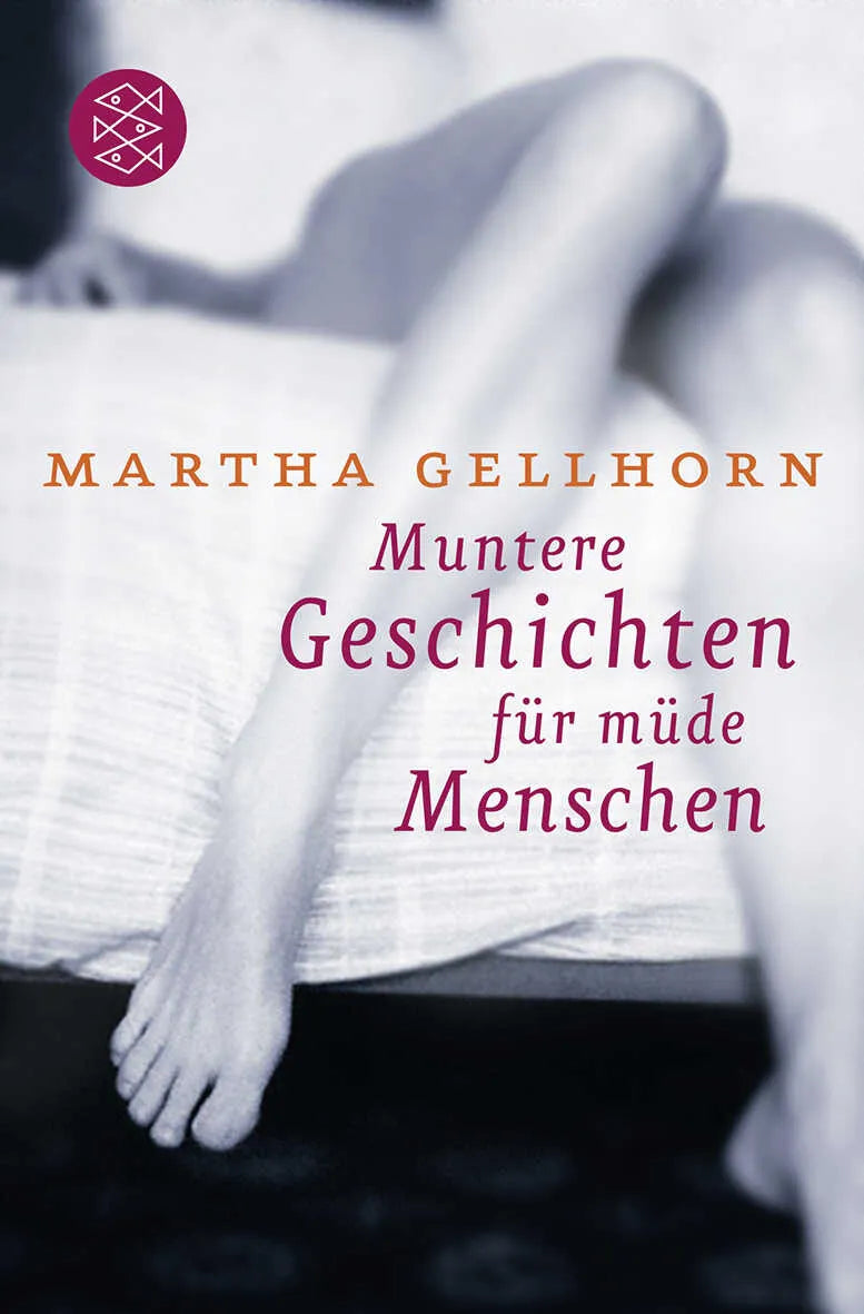 Buchcover von 'Muntere Geschichten für müde Menschen' - Taschenbuch von Martha Gellhorn