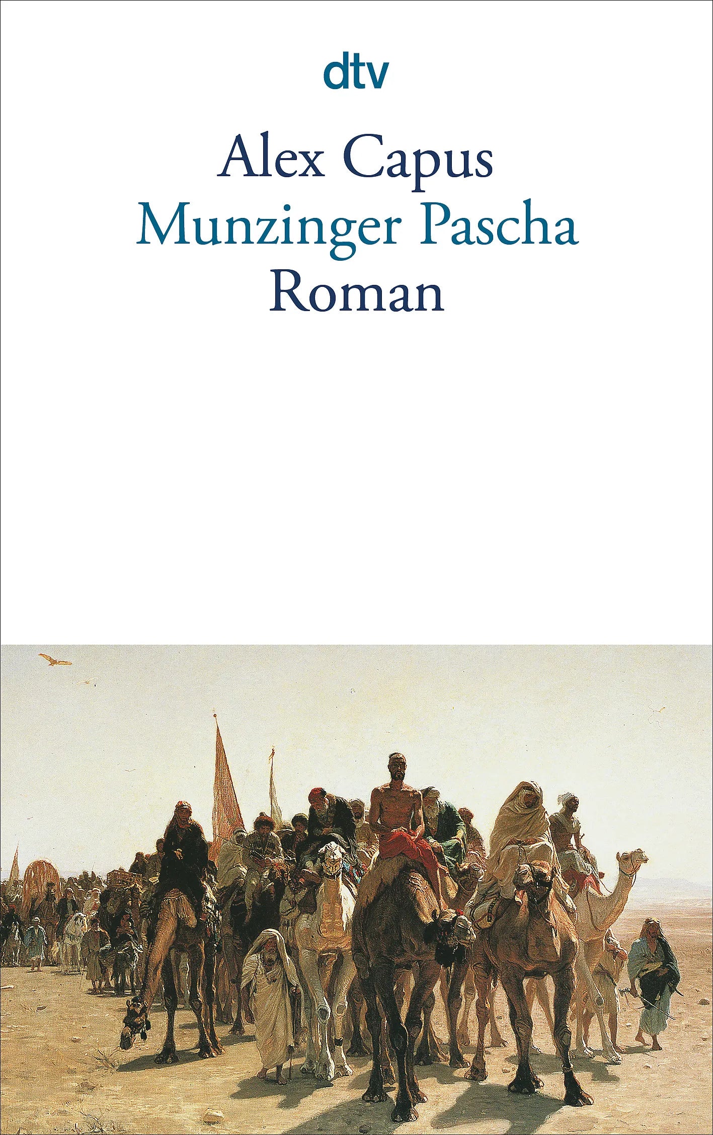 Buchcover von 'Munzinger Pascha' - Taschenbuch von Alex Capus