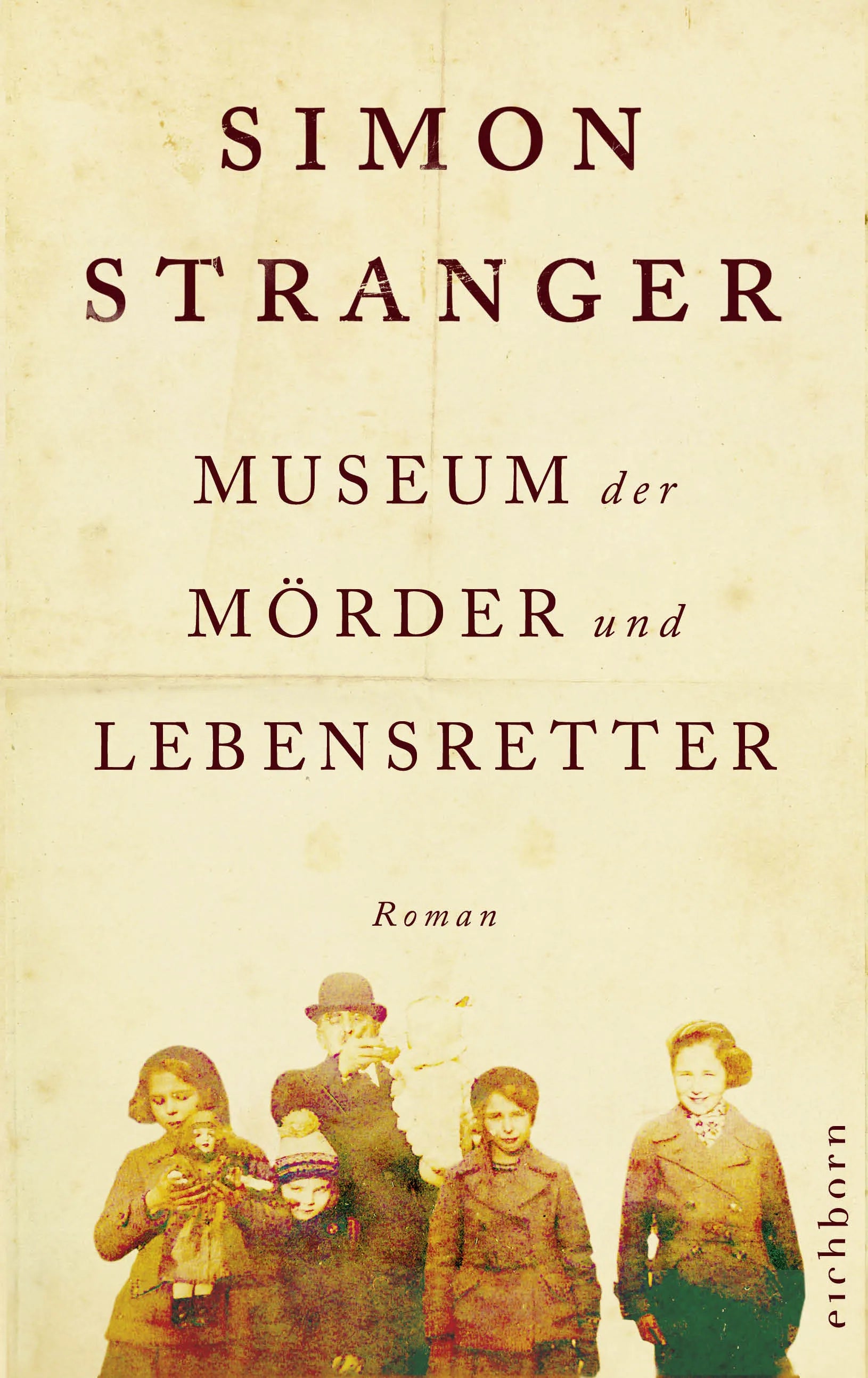 Buchcover von 'Museum der Mörder und Lebensretter' - Gebundene Ausgabe von Simon Stranger