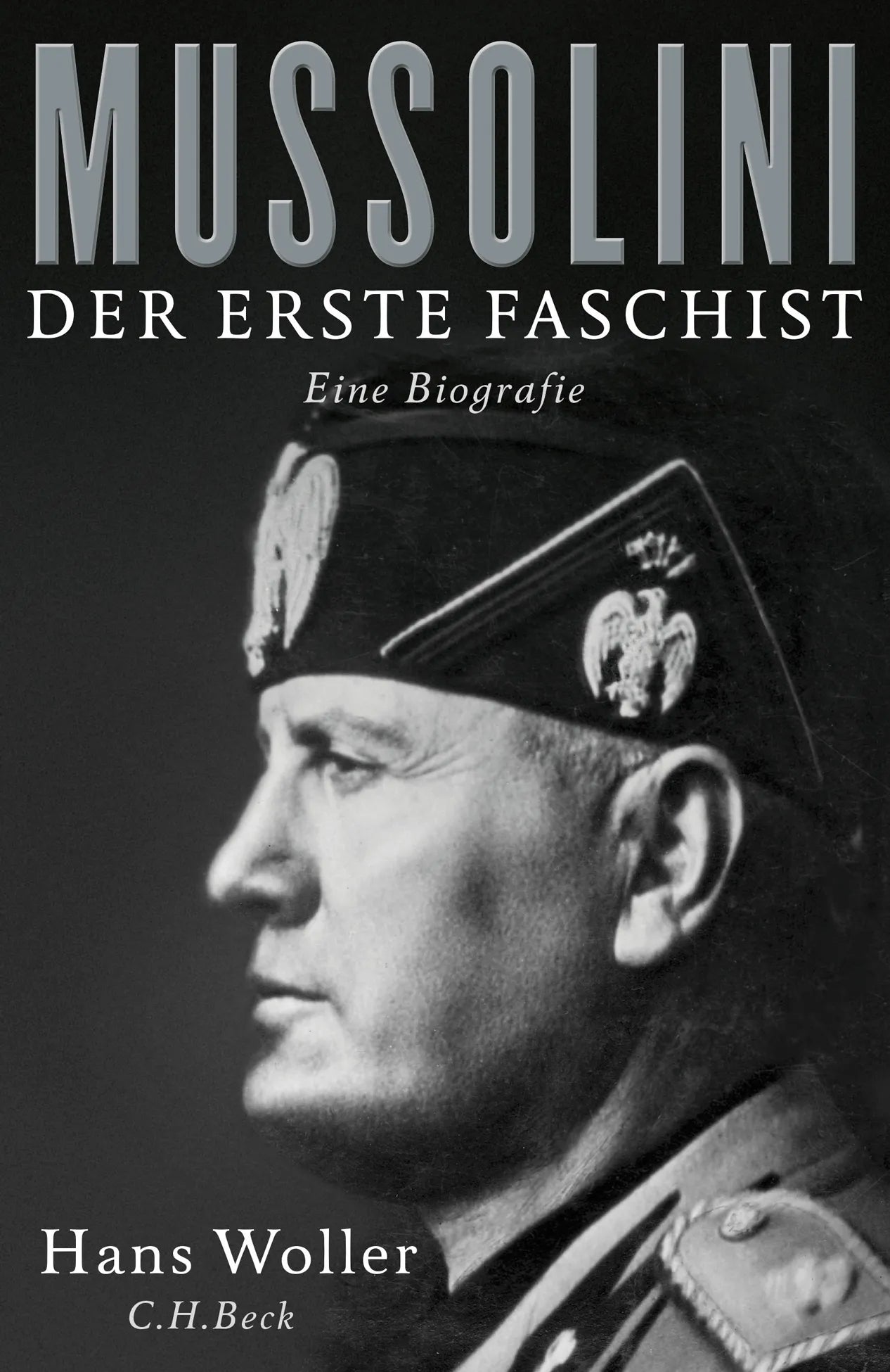 Buchcover von 'Mussolini' - Gebundene Ausgabe von Hans Woller