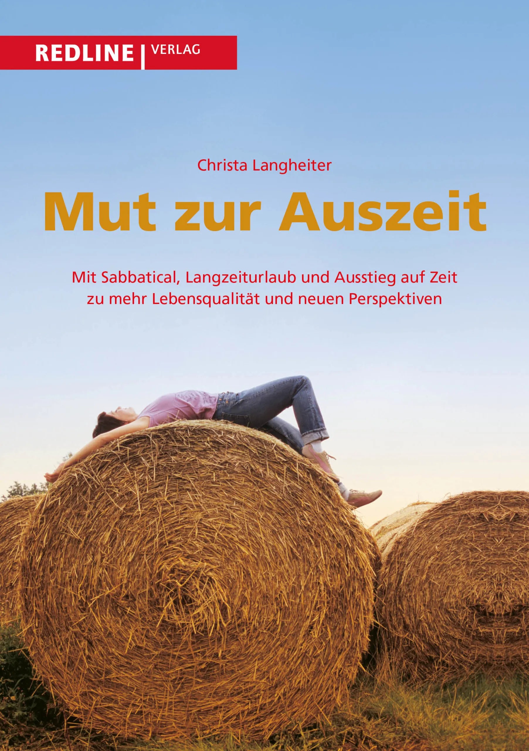 Buchcover von 'Mut zur Auszeit' - Taschenbuch von Christa Langheiter
