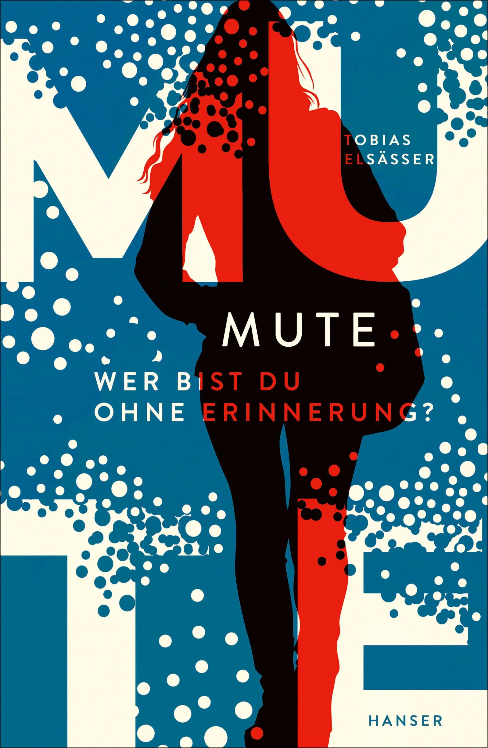 Cover: Mute - Wer bist du ohne Erinnerung? (E-Book) von Tobias Elsäßer