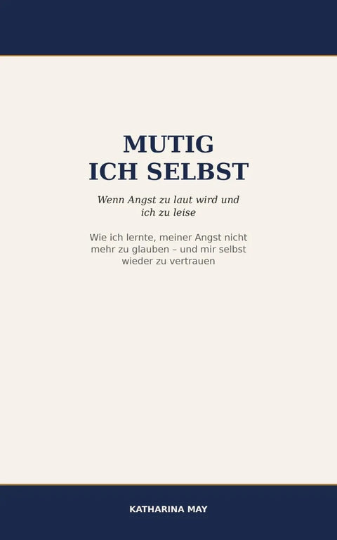 Mutig ich selbst