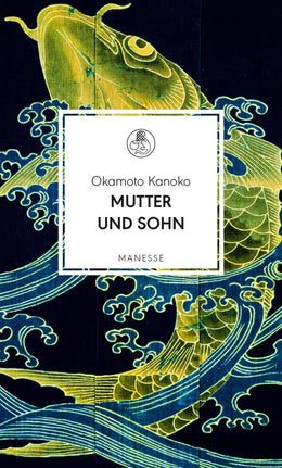Cover: Mutter und Sohn (Hardcover) von Okamoto Kanoko