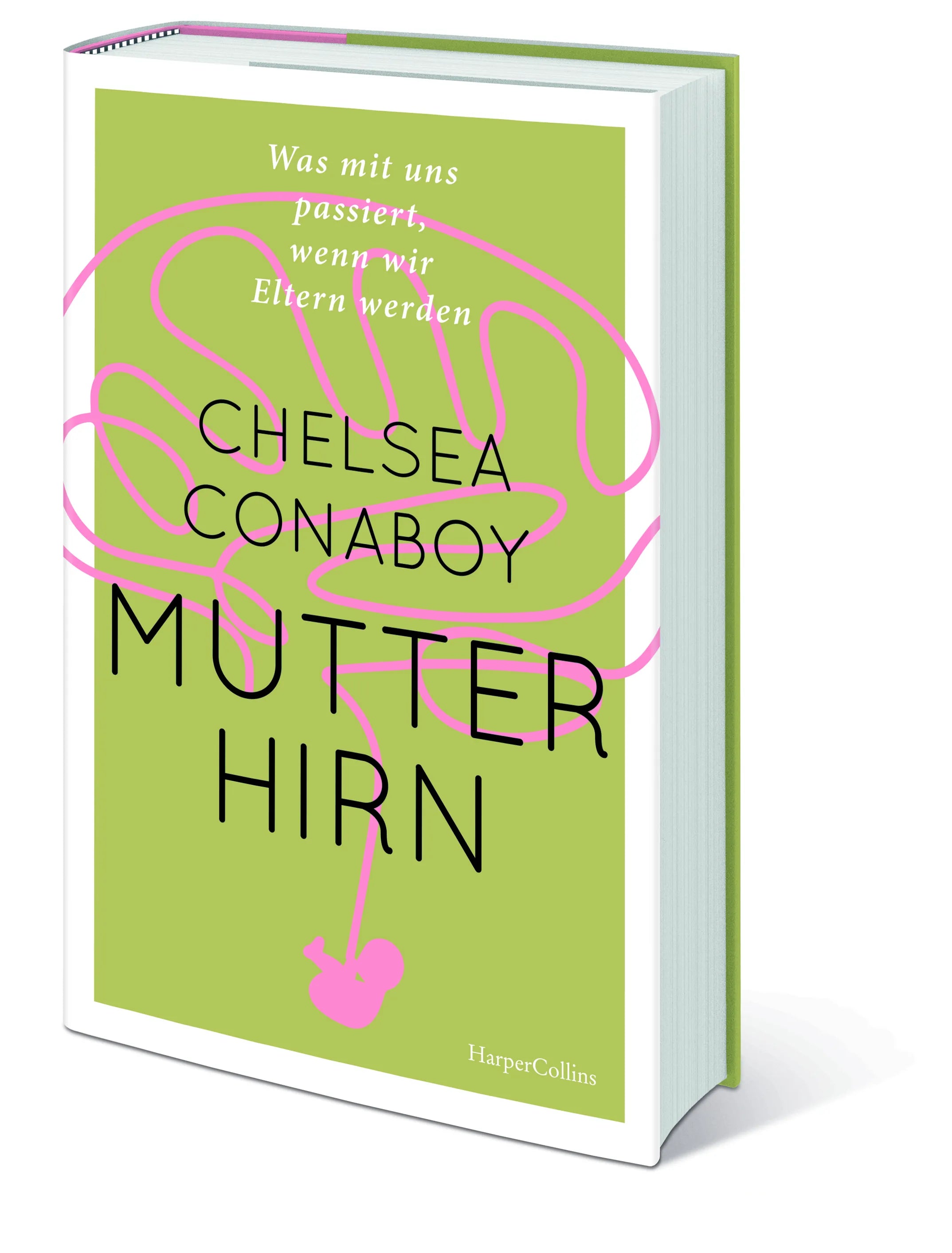 Detailansicht: Mutterhirn. Was mit uns passiert, wenn wir Eltern werden (Hardcover)