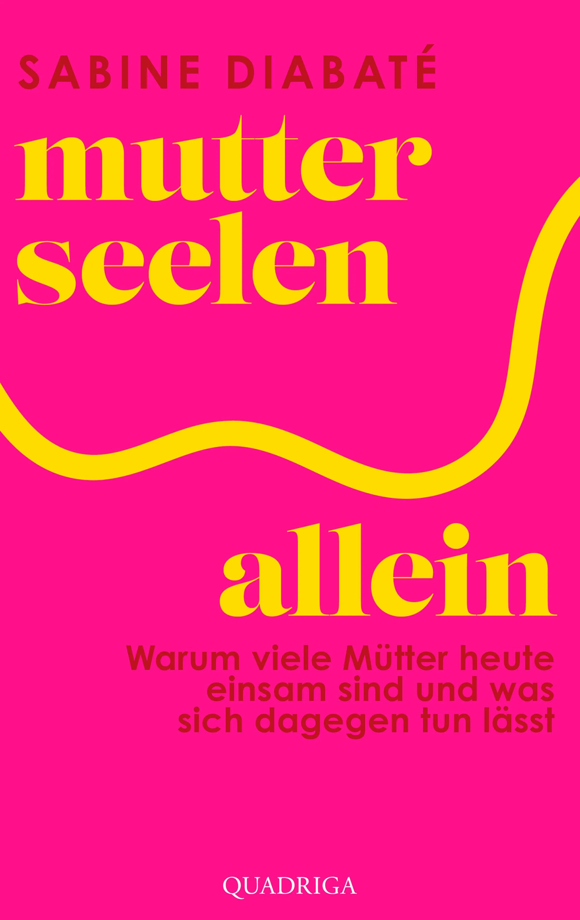 Cover: Mutterseelenallein (E-Book) von Sabine Diabaté