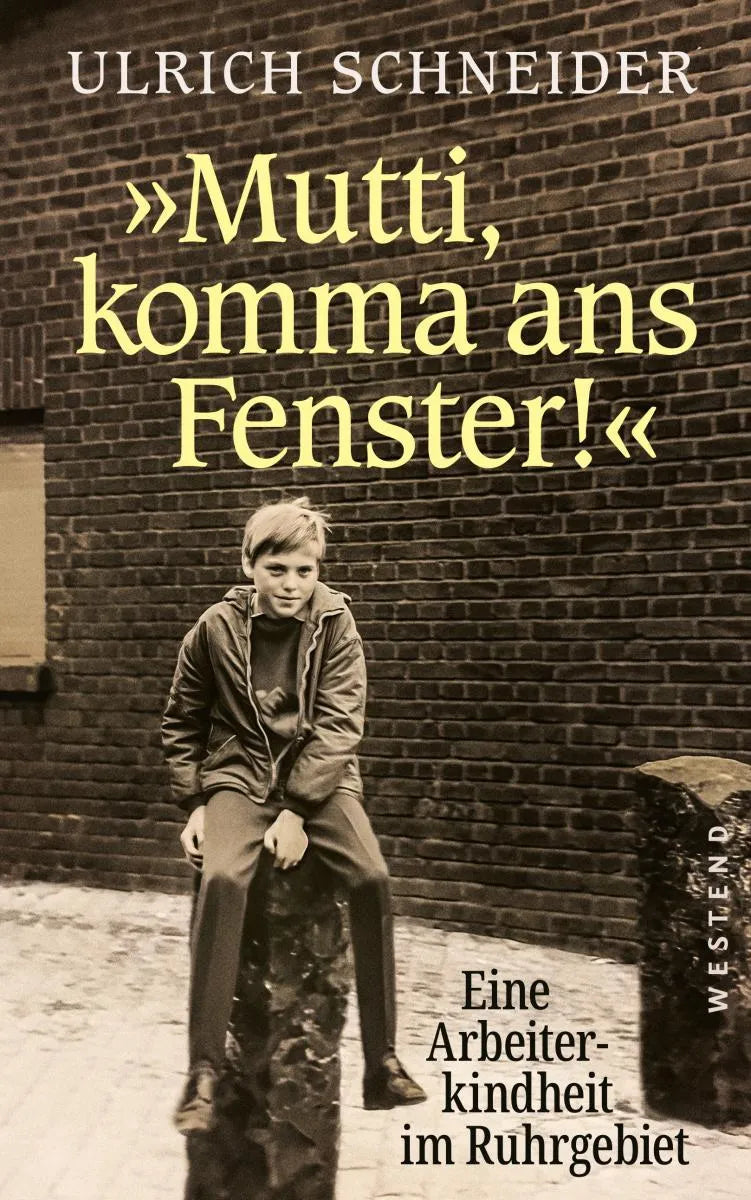 Cover: "Mutti, komma ans Fenster!" (E-Book) von Ulrich Schneider