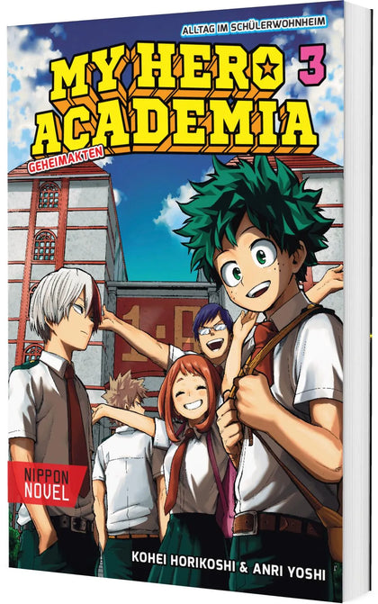 Buchcover von 'My Hero Academia Nippon Novel 3: My Hero Academia Novel 3' - Taschenbuch von Anri Yoshi