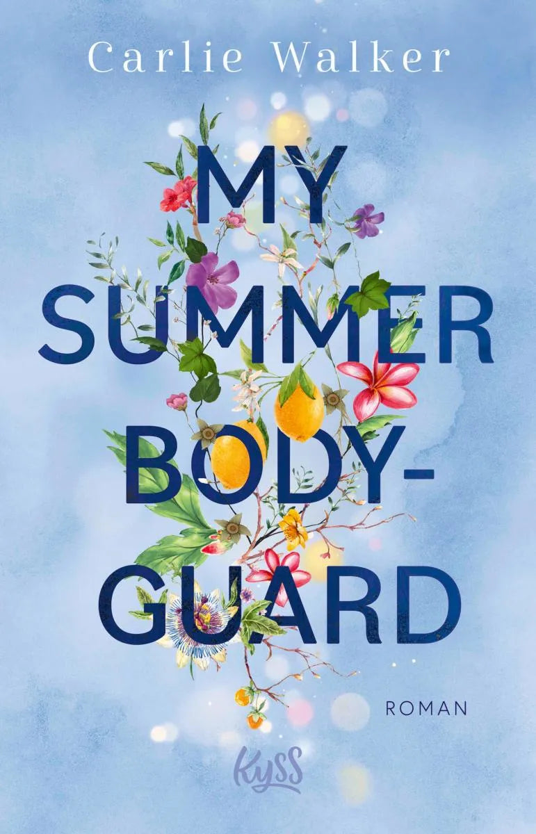 Cover: My Summer Bodyguard (E-Book) von Carlie Walker