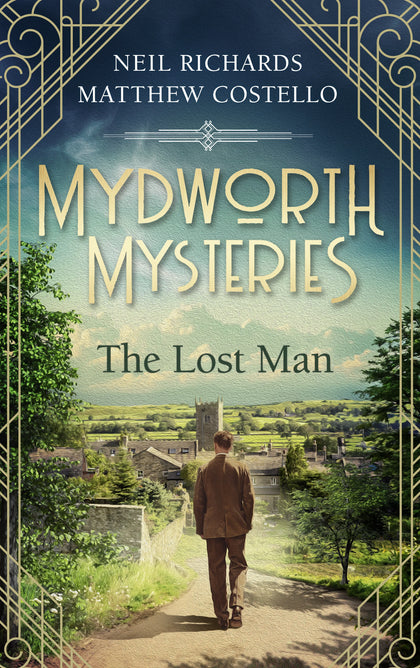 Cover: Mydworth Mysteries - The Lost Man (E-Book) von Matthew Costello