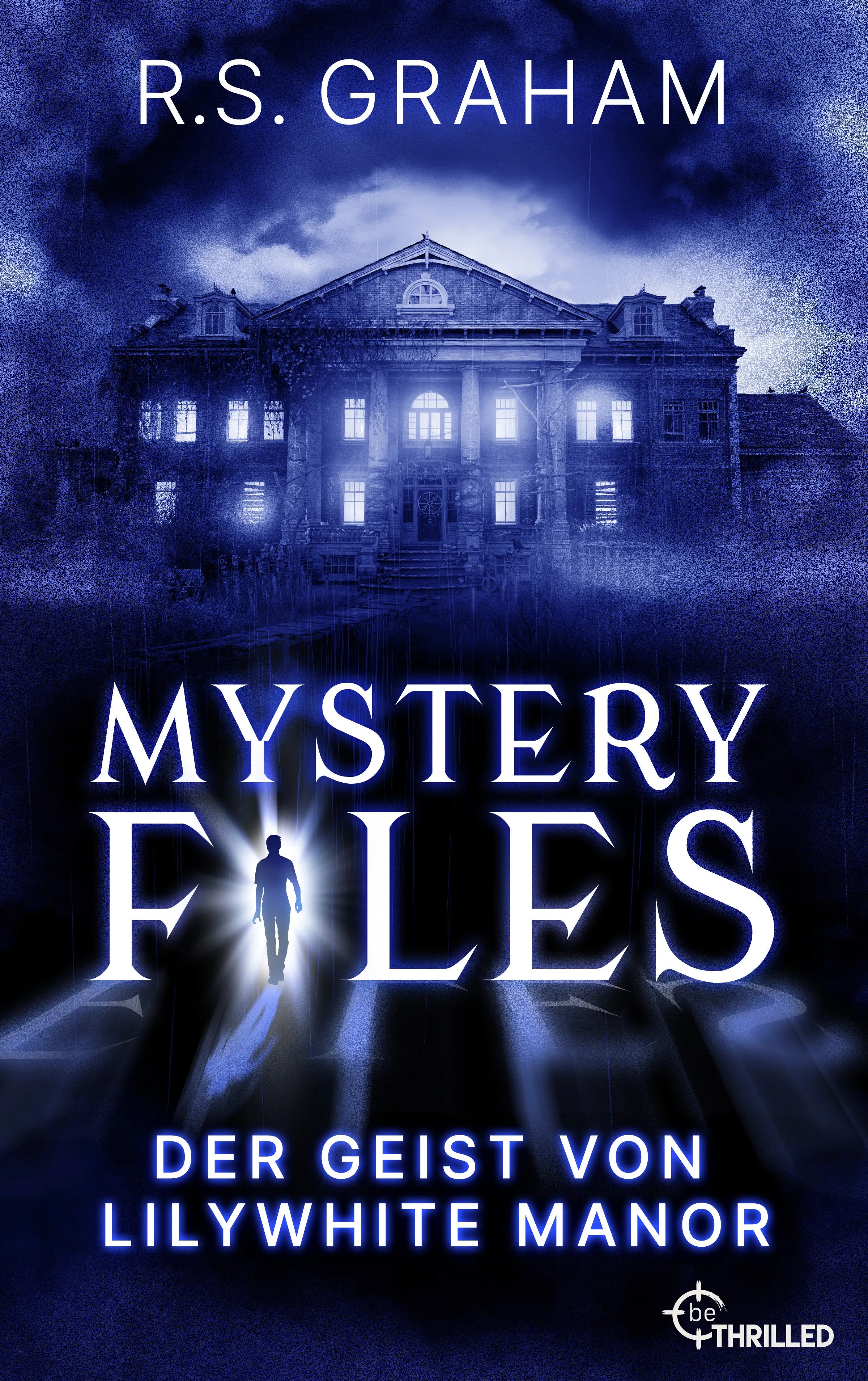 Cover: Mystery Files - Der Geist von Lilywhite Manor (E-Book) von R.S. Graham
