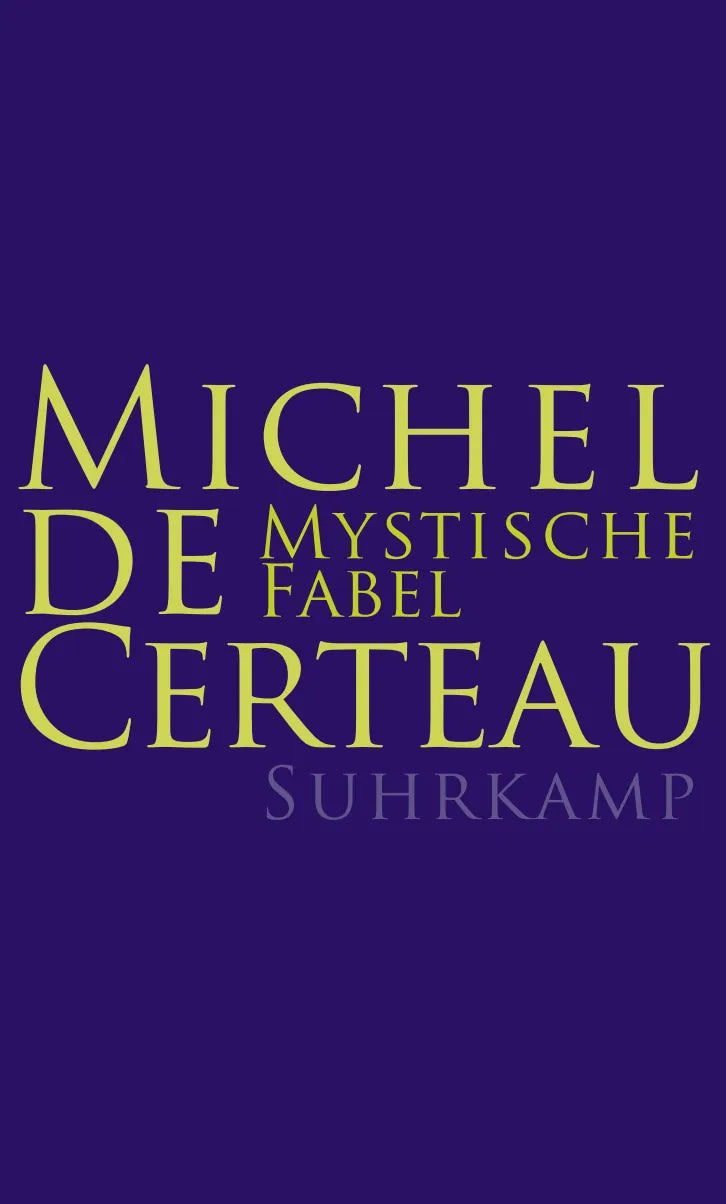Buchcover von 'Mystische Fabel' - Gebundene Ausgabe von Michel Certeau