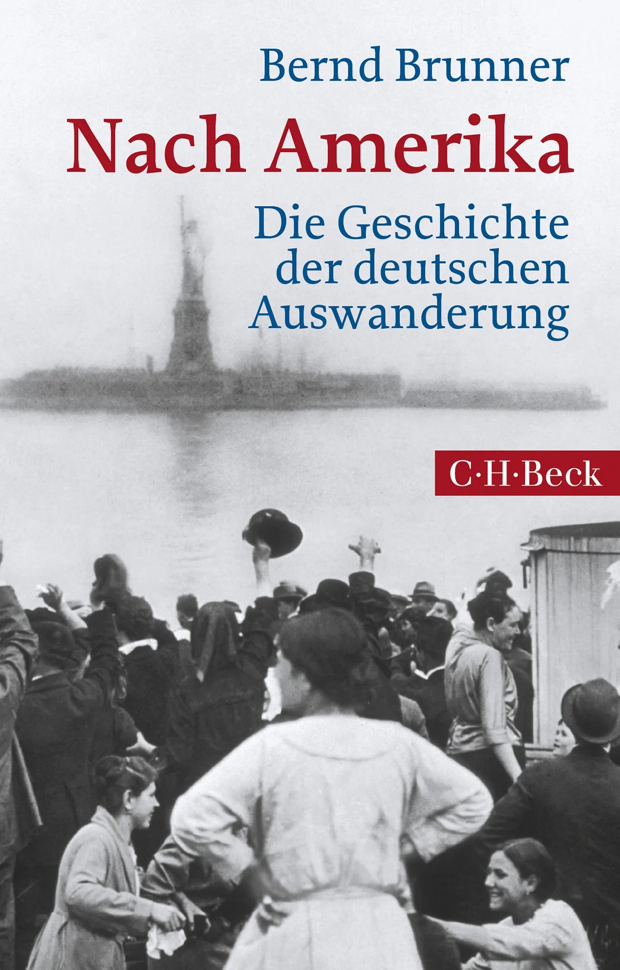 Buchcover von 'Nach Amerika' - Taschenbuch von Bernd Brunner