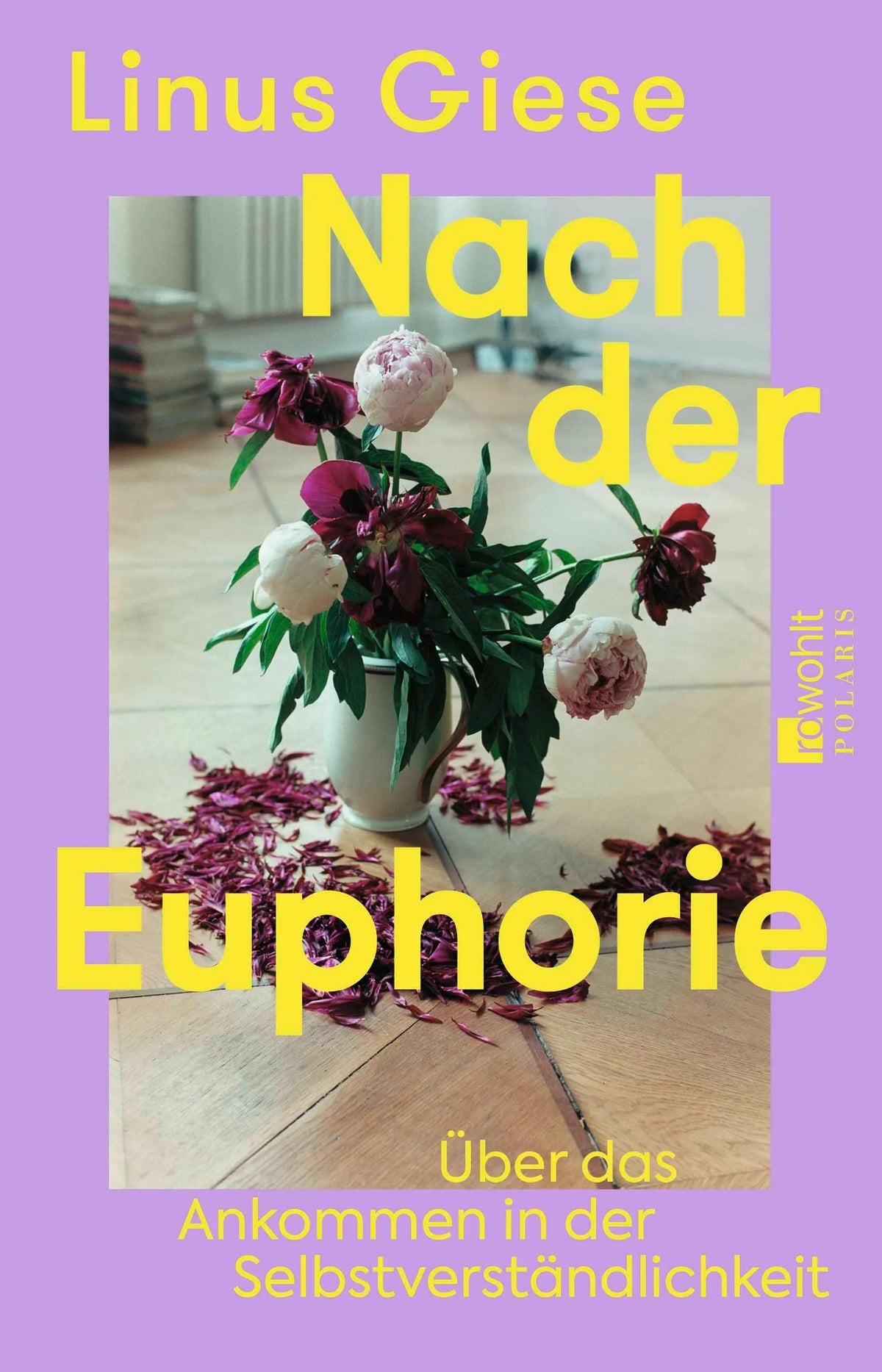 Cover: Nach der Euphorie (Paperback) von Linus Giese
